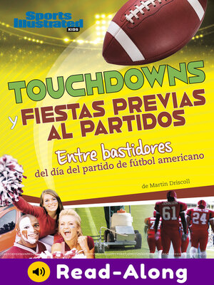 cover image of Touchdowns y fiestas previas al partido
